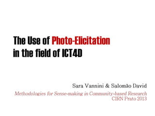 The Use of Photo-Elicitation
in the field of ICT4D
ã

 