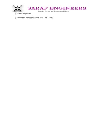 1) Khetia Drapers Ltd.
2) Hamad Bin Hamood Al-Amri & Sons Trad. Co. LLC.
 