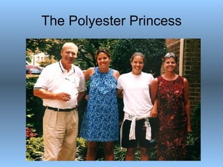The Polyester Princess 