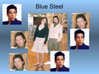 Blue Steel 