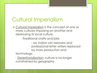 Deterritorialization Examples Sarah sean-tracie-global culture and cultural flows | PPTX