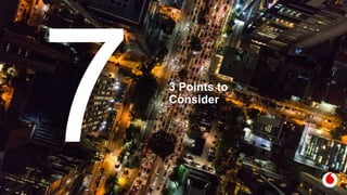 28
3 Points to
Consider
 