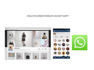 COULD YOU SEND MY RESULTS VIA WHAT’S APP?
 