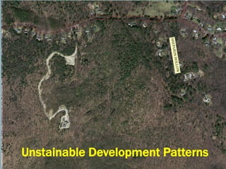 Other Side of the Story
Unstainable Development Patterns
 