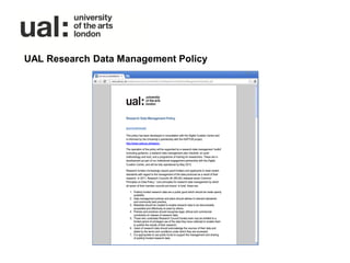UAL Research Data Management Policy
 