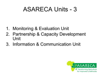 Introducing the Association for Strengthening Agricultural Research in Eastern and Central Africa