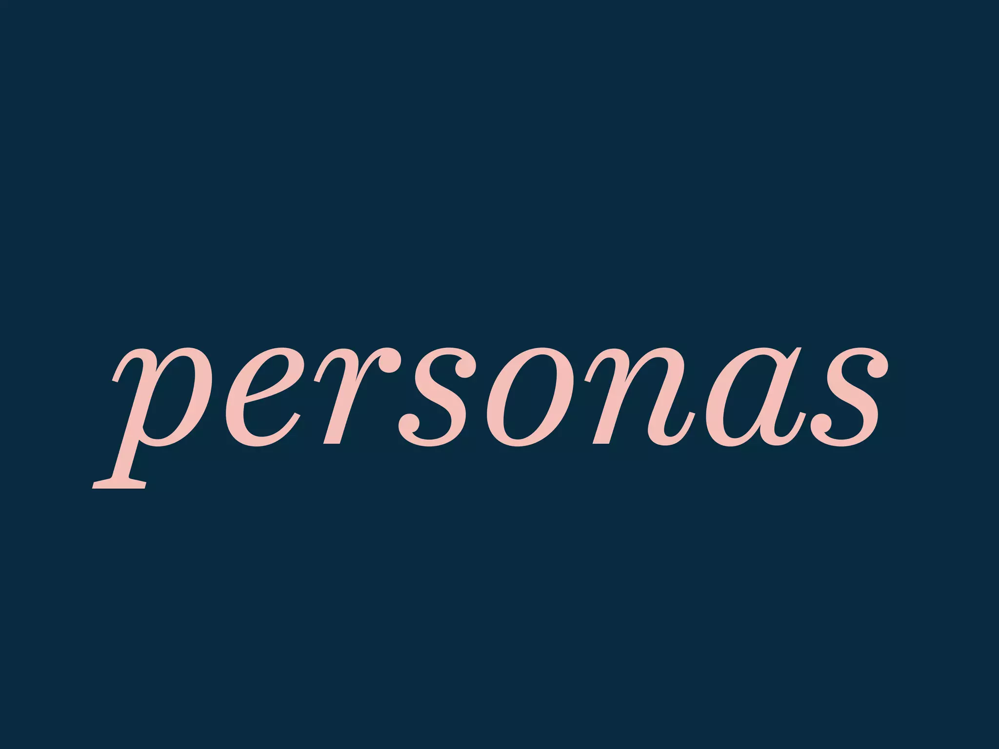 personas
 