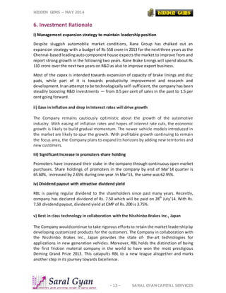 HIDDEN GEMS – MAY 2014
- 13 - SARAL GYAN CAPITAL SERVICES
6. Investment Rationale
i) Management expansion strategy to main...