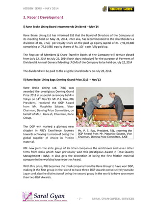 HIDDEN GEMS – MAY 2014
- 7 - SARAL GYAN CAPITAL SERVICES
2. Recent Development
i) Rane Brake Lining Board recommends Divid...
