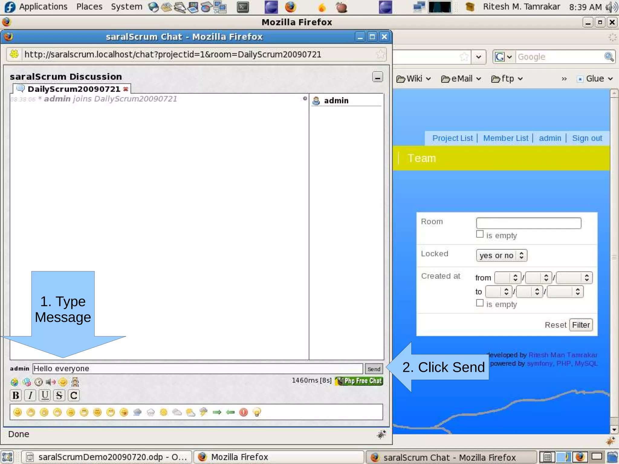 1. Type
Message


          2. Click Send
 