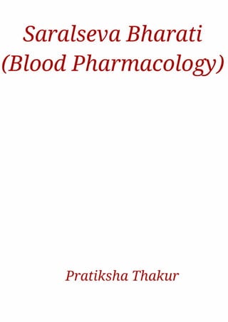 Saralseva Bharati (Blood Pharmacology) 