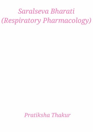 Saralseva Bharati (Respiratory Pharmacology) 