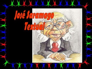 José Saramago Textual 