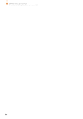 STRATEGI DIGITALISASI SARPRAS
Meningkatkan Kualitas Pengelolaan Sarana dan Prasarana SMK
iv
 