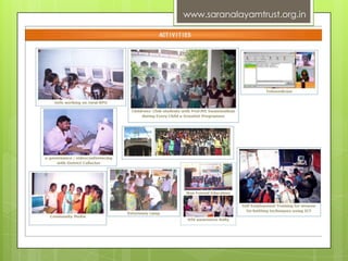 www.saranalayamtrust.org.in

 