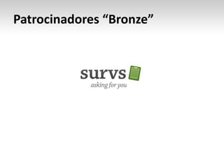 Patrocinadores “Bronze”

 