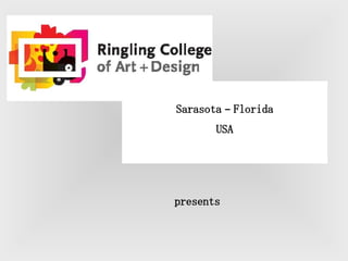 presents Sarasota – Florida USA 