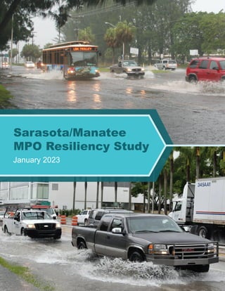 1
Sarasota/Manatee
MPO Resiliency Study
January 2023
 