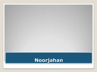 Noorjahan

 