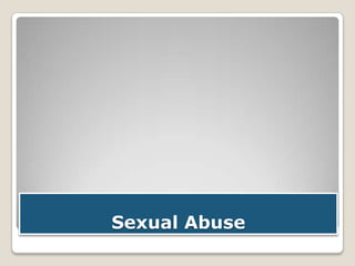 Sexual Abuse

 