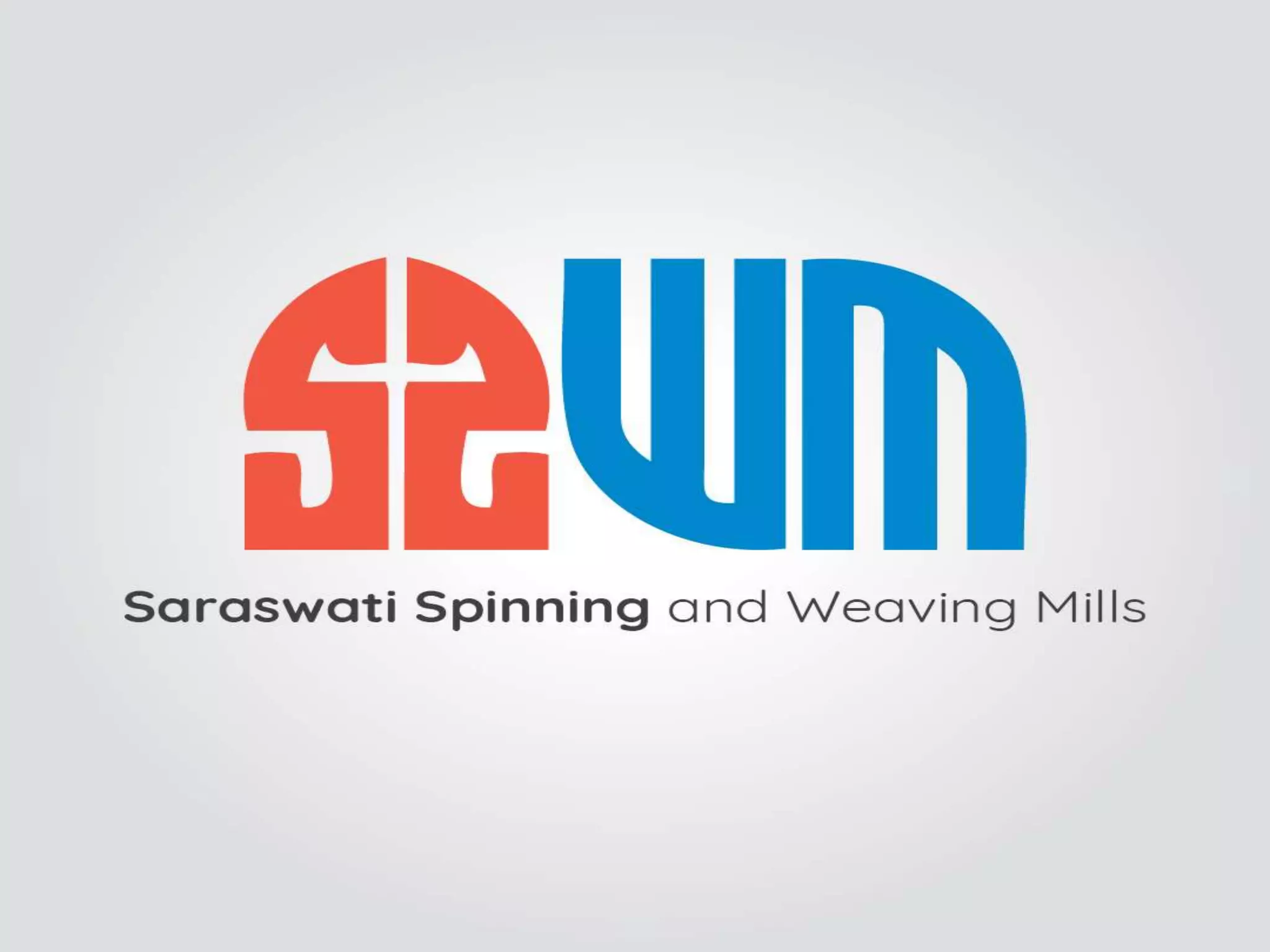 Saraswati spinning and weaving mills PPT