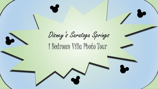 Photo Tour Of Disney S Saratoga Springs One Bedroom Villa