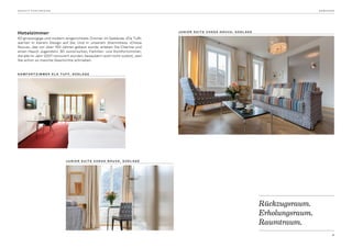 Hotelzimmer
63 grosszügige und modern eingerichtete Zimmer im Gebäude «Ela Tuff»
warten in klarem Design auf Sie. Und in unserem Stammhaus «Chesa
Nouva», das vor über 150 Jahren gebaut wurde, erleben Sie Charme und
einen Hauch Jugendstil. 30 Juniorsuiten, Familien- und Komfortzimmer,
die alle im Jahr 2007 renoviert wurden, bezaubern wohl nicht zuletzt, weil
Sie schon so manche Geschichte schrieben.
Rückzugsraum.
Erholungsraum.
Raumtraum.
KO M FO R T Z I M M E R E L A T U F F, S Ü D L AG E
J U N I O R S U I T E C H E S A N O U VA , S Ü D L AG E
J U N I O R S U I T E C H E S A N O U VA , S Ü D L AG E
S A R AT Z P O N T R E S I N A  S E M I N A R E
1 1
 