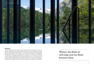 Wellness
Der Wellnessbereich des Saratz umfasst das Hallenbad mit Whirlpool und gross-
zügiger Liegehalle sowie die klassische Holzsauna und das Dampfbad aus Natur-
stein. Im alten Gewölbekeller befindet sich ferner das orientalische Sarazenenbad:
eine Neuinterpretation des Hamams – als perfekte Verbindung von Geselligkeit,
Wohlbefinden, Stärkung und Gesundheit. Dort kann der Gast auch Rhassoul,
ein dem Orient nachempfundenes Bad, ausprobieren, wo der Körper mit drei
unterschiedlichen Heilschlämmen eingesalbt und danach durch ein Schwitzbad ent-
schlackt wird. Erlebnisduschen, Eisbrunnen, Ruheraum, Fitnessraum sowie Räum-
lichkeiten für Massagen und Kosmetikanwendungen vervollständigen das Angebot.
Wasser, das Ruhe in
sich trägt und zur Ruhe
kommen lässt.
1 6
S A R AT Z P O N T R E S I N A  S E M I N A R E
 