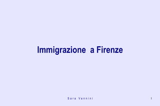 Immigrazione  a Firenze 
