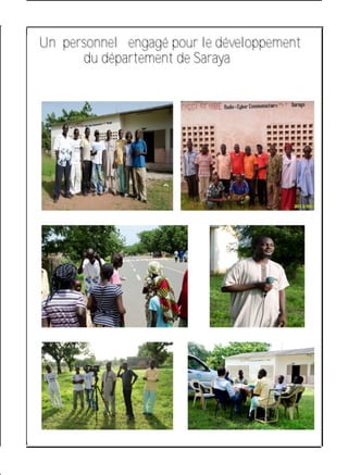 UUnn ppeerrssoonnnneell eennggaaggéé ppoouurr llee ddéévveellooppppeemmeenntt
dduu ddééppaarrtteemmeenntt ddee SSaarraayyaa
 