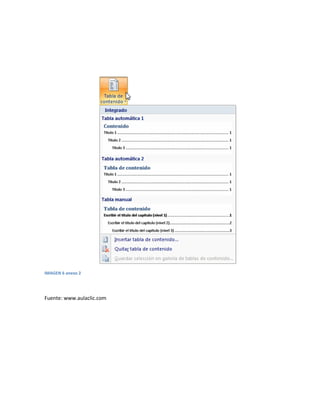 IMAGEN 6 anexo 2
Fuente: www.aulaclic.com
 