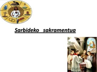 Sarbidekosakramentua 