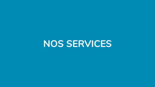 NOS SERVICES
 