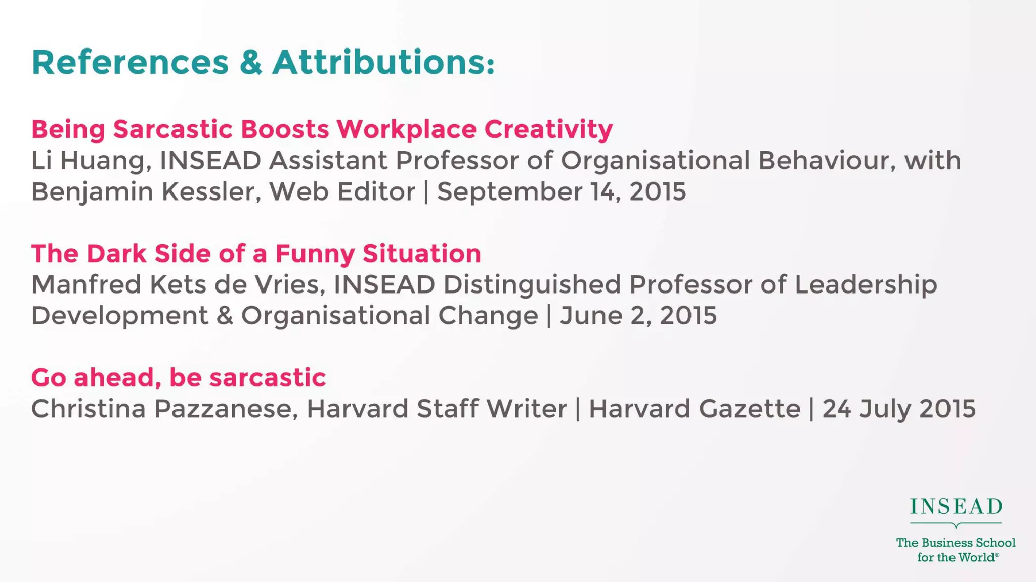 Sarcasm in the Workplace: What totally works and what doesn't