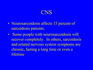 Cardiac SarcoidosisDifficult to Dx.Screening and Dx can be done by :ECG ,Holter monitoring ,ECHONuclear imaging (with thallium and/or technetium sestamibi) Cardiac PET/MRI Heart biopsy, rarely /Never-can miss Dx –patchy involvement of myocardium.