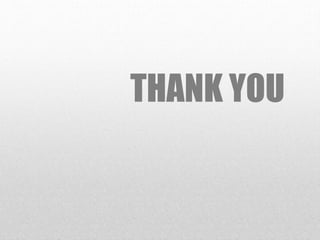 THANK YOU
 