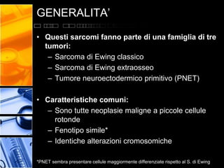 Pnet Sarcoma Sarcoma di Ewing / PNET | PPTX