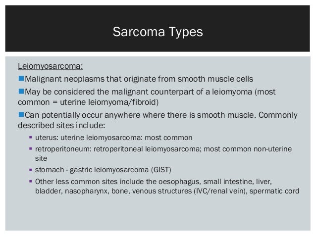 What are some symptoms of leiomyosarcoma?