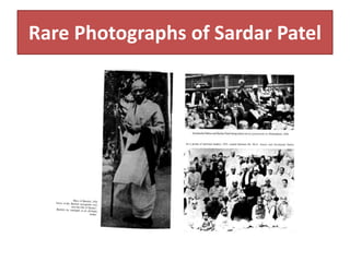 Rare Photographs of Sardar Patel 
 