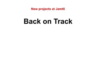 New projects at Jamtli ,[object Object]