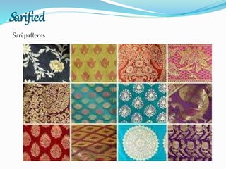Sarified
Sari patterns
 