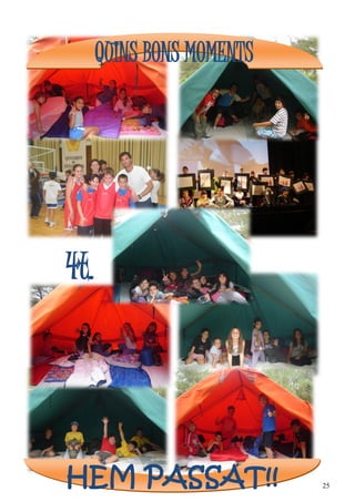 QUINS BONS MOMENTS
4t




     4t.               B




     HEM PASSAT!!               25
 