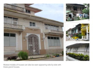 Modest models of houses can also be seen appearing side-by-side with these grand houses.