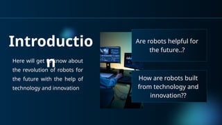 High School level Robotic Technology presentation | PPTX