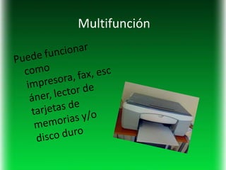 Multifunción
 