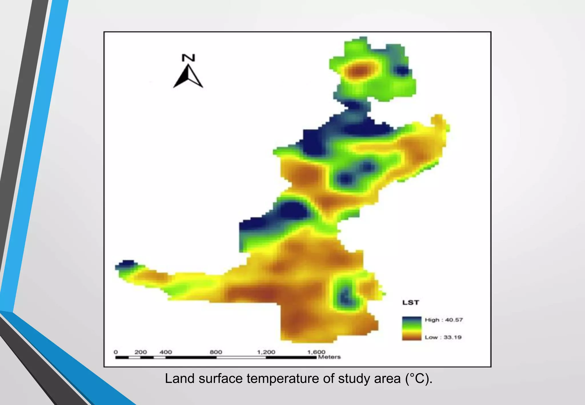 Land surface temperature of study area (°C).
 