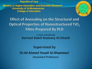 Republic of Iraq
Ministry of Higher Education and Scientific Research
         University of Al-Mustansiriya
             College of Education




                             A thesis submitted By
                Sarmad Sabih Kaduory Al-Obaidi


                          Supervised by
              Dr.Ali Ahmed Yousif Al-Shammari
                          (Assistant Professor)
 