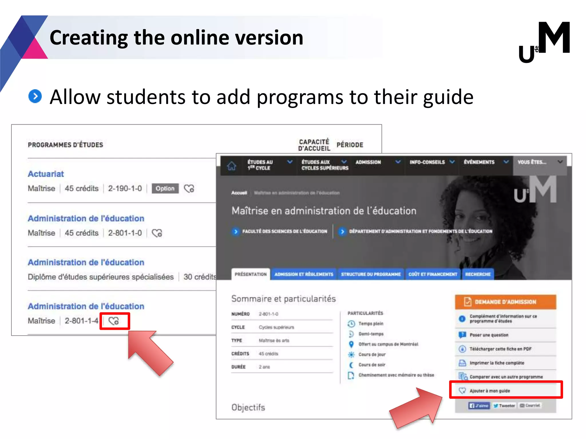 Allow students to add programs to their guide
Creating the online version