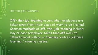 Off The Job Learning Training and methods | PPTX