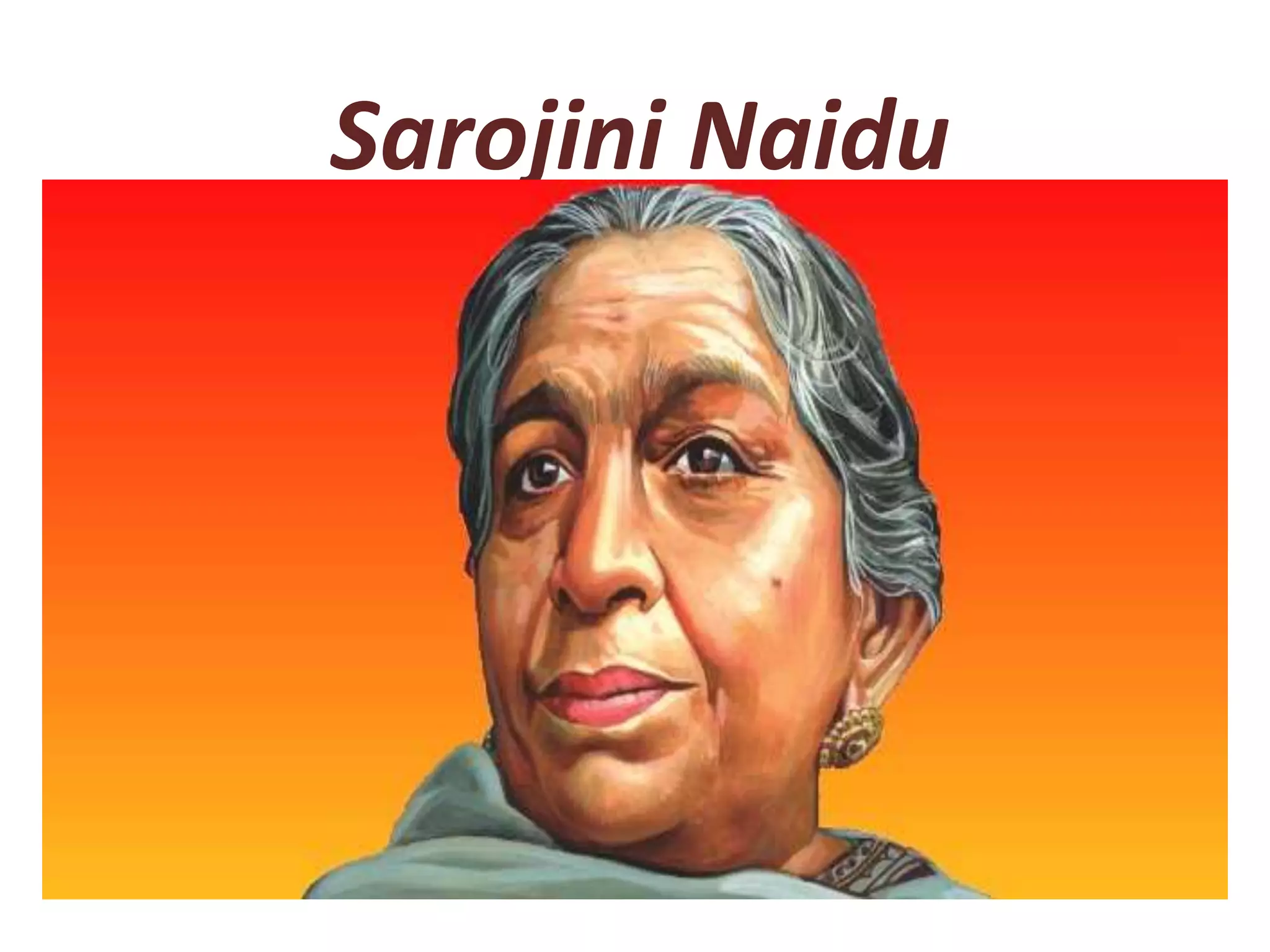 Sarojini Naidu Ppt PPTX sarojini-naidu-ppt-pptx